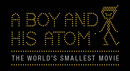 Introducing, The World's Smallest Movie Stars . . Atoms